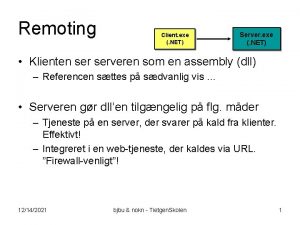 Remoting Client exe NET Server exe NET Klienten