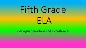 Fifth Grade ELA Georgia Standards of Excellence Reading