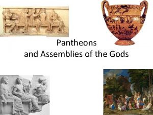 Pantheons and Assemblies of the Gods Timelines Franois