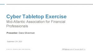 Cyber Tabletop Exercise MidAtlantic Association for Financial Professionals