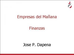 Empresas del Maana Finanzas Jose P Dapena VENTAS