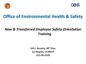 Office of Environmental Health Safety New Transferred Employee