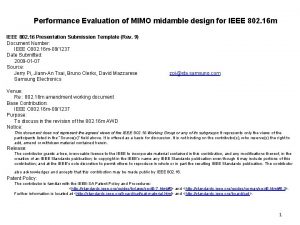 Performance Evaluation of MIMO midamble design for IEEE