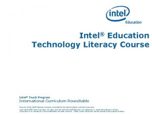 Intel Education Technology Literacy Course Intel Teach Program