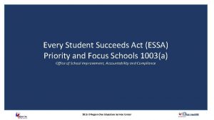 Every Student Succeeds Act ESSA Priority and Focus