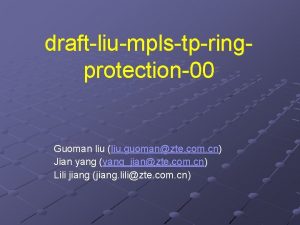 draftliumplstpringprotection00 Guoman liu liu guomanzte com cn Jian