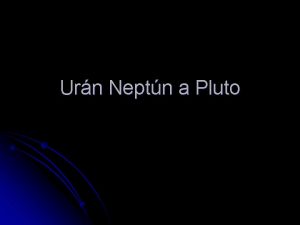 Urn Neptn a Pluto Urn Urn l l