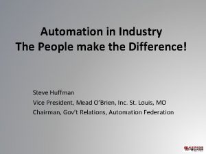 Automation in Industry The People make the Difference