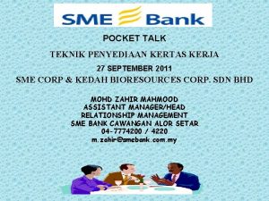 POCKET TALK TEKNIK PENYEDIAAN KERTAS KERJA 27 SEPTEMBER