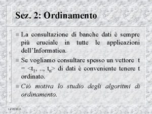 Sez 2 Ordinamento La consultazione di banche dati