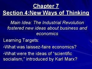 Chapter 7 Section 4 New Ways of Thinking