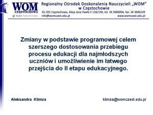 Zmiany w podstawie programowej celem szerszego dostosowania przebiegu