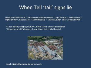 When Tell tail signs lie Nabil Sherif Mahmood