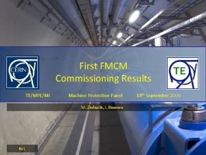 First FMCM Commissioning Results TEMPEMI Machine Protection Panel