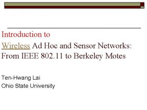 Introduction to Wireless Ad Hoc and Sensor Networks