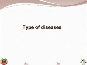 Type of diseases Next End Type of diseases