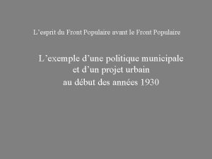 Lesprit du Front Populaire avant le Front Populaire