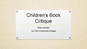 Childrens Book Critique Elise Lambdin Ivy Tech Community