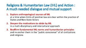 Religions Humanitarian Law IHL and Action A much