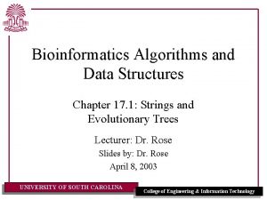 Bioinformatics Algorithms and Data Structures Chapter 17 1