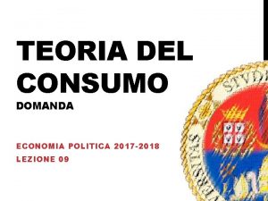 TEORIA DEL CONSUMO DOMANDA ECONOMIA POLITICA 2017 2018