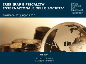 IRES IRAP E FISCALITA INTERNAZIONALE DELLE SOCIETA Frosinone