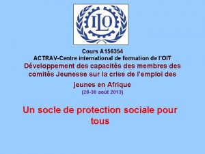 Cours A 156354 ACTRAVCentre international de formation de