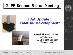 GLFE Second Status Meeting FAA Update TAMDAR Development