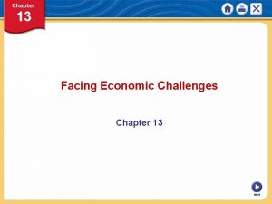 Facing Economic Challenges Chapter 13 NEXT Unemployment in