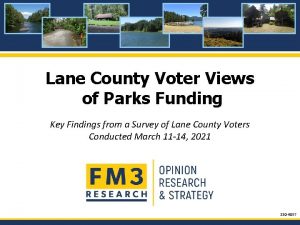 Lane County Voter Views of Parks Funding Key