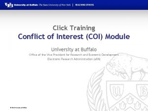 Click Training Conflict of Interest COI Module University