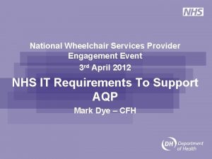 National Wheelchair Services Provider Engagement Event 3 rd