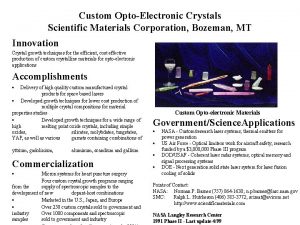 Custom OptoElectronic Crystals Scientific Materials Corporation Bozeman MT
