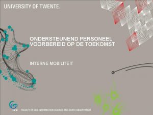 ONDERSTEUNEND PERSONEEL VOORBEREID OP DE TOEKOMST INTERNE MOBILITEIT