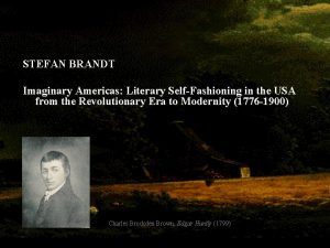STEFAN BRANDT Imaginary Americas Literary SelfFashioning in the