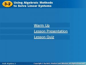 3 2 Using Algebraic Methods toto Solve Linear