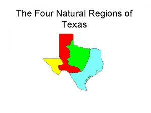 The Four Natural Regions of Texas Coastal Plains