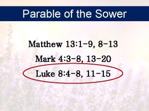 Parable of the Sower Matthew 13 1 9