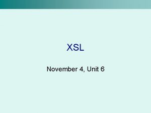 XSL November 4 Unit 6 xsl sort Default