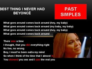 BEST THING I NEVER HAD BEYONC PAST SIMPLES