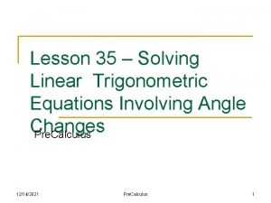 Lesson 35 Solving Linear Trigonometric Equations Involving Angle