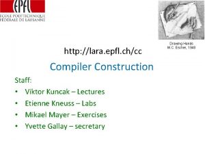 http lara epfl chcc Compiler Construction Staff Viktor