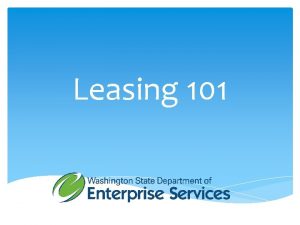 Leasing 101 DES Leasing Team Jim Morgan Accounting