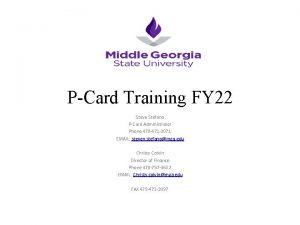 PCard Training FY 22 Steve Stefano PCard Administrator