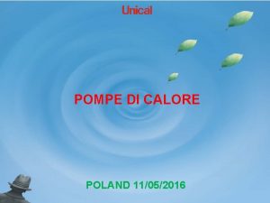 POMPE DI CALORE POLAND 11052016 1 GAMMA UNICAL