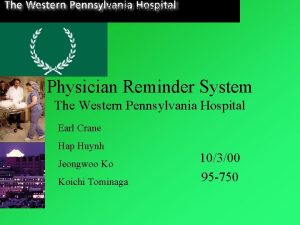 10300 Physician Reminder System 95 750 Physician Reminder