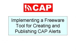 Implementing a Freeware Tool for Creating and Publishing