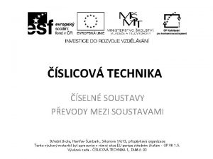 SLICOV TECHNIKA SELN SOUSTAVY PEVODY MEZI SOUSTAVAMI Stedn