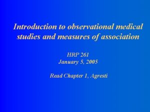 Introduction to observational medical studies and measures of