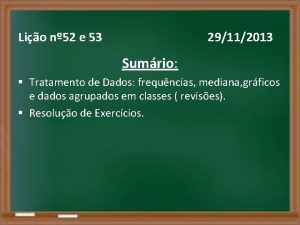 Lio n 52 e 53 29112013 Sumrio Tratamento